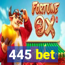 445 bet